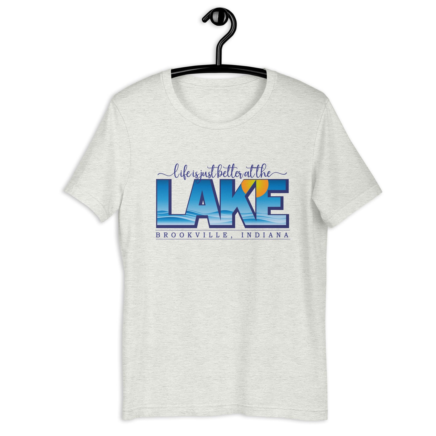 Life is better at the Lake, Brookville Lake, Lake T-shirt