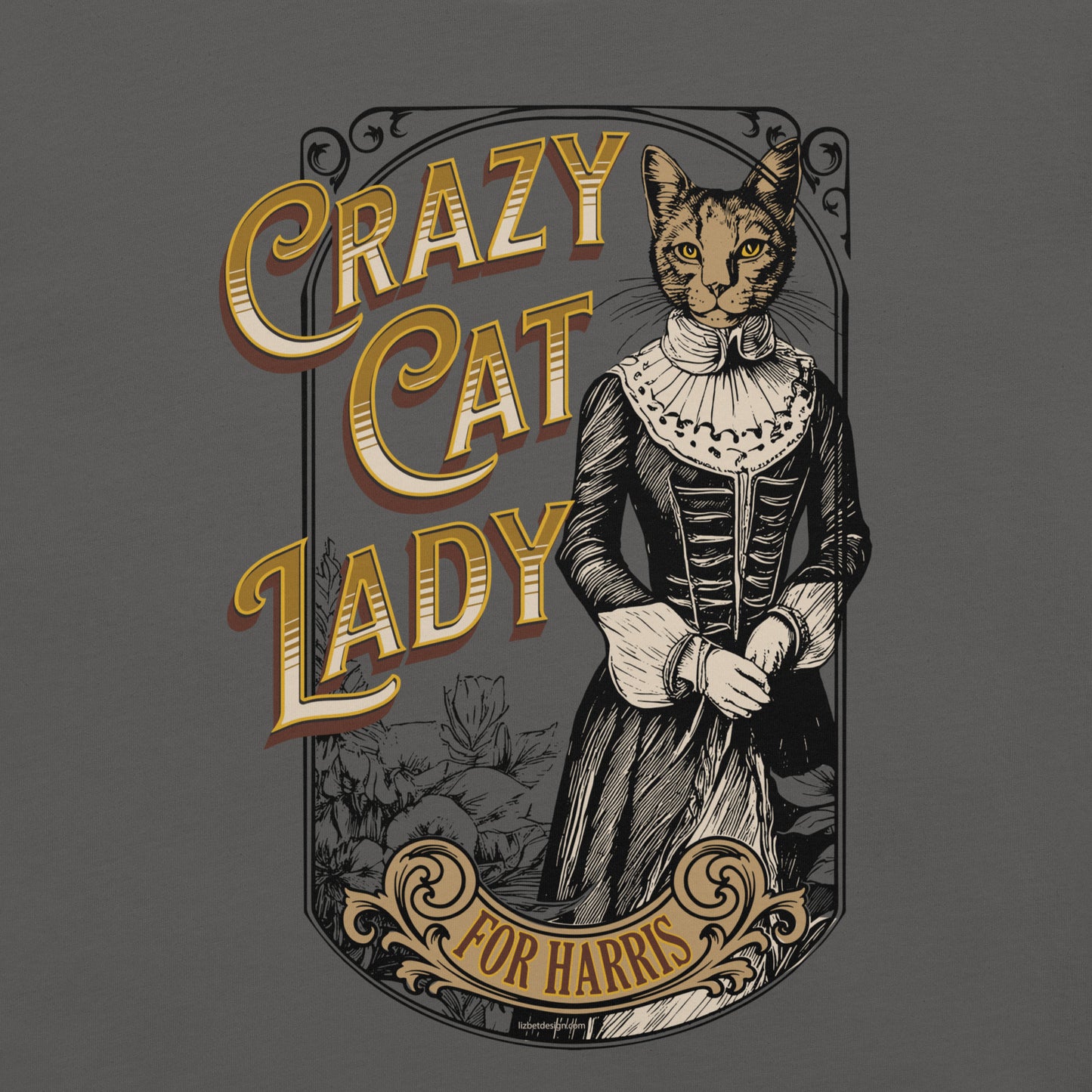 Crazy Cat Lady For Harris, 1890's Theme, Unisex t-shirt