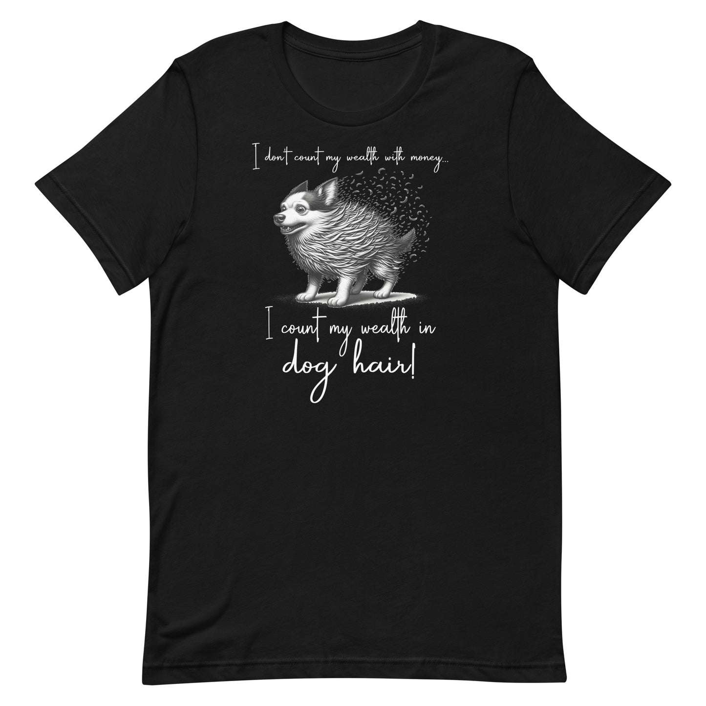 Dog Hair, Funny, Dog, Unisex t-shirt