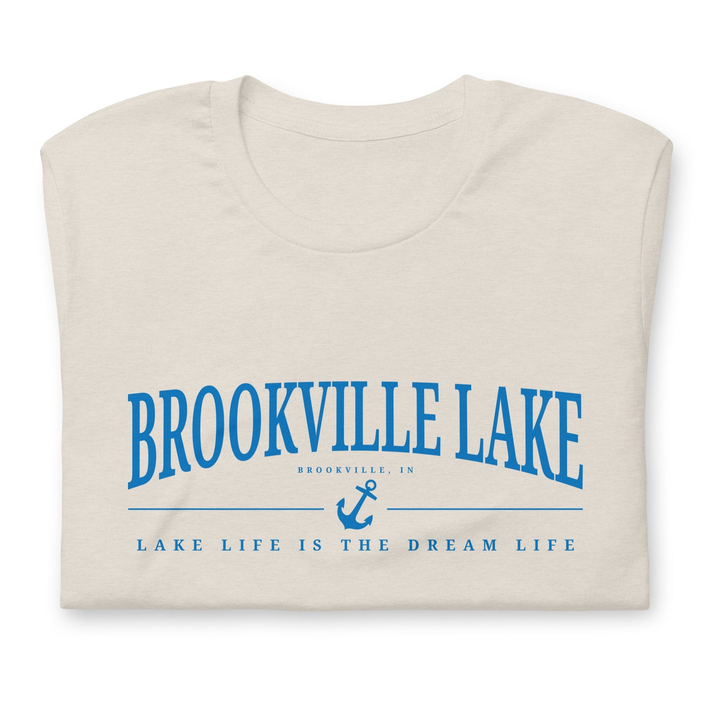 Brookville Lake, Lake Life is the Dream Life T-shirt