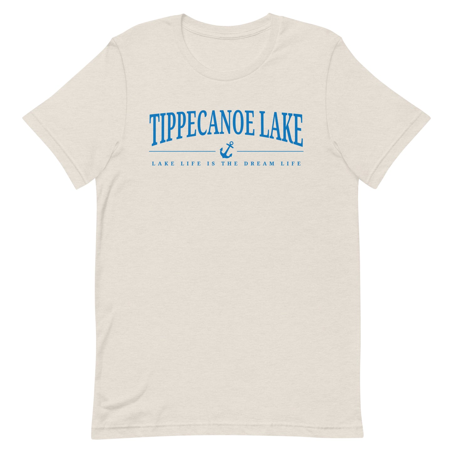 Tippecanoe Lake, Life is the Dream Life T-shirt