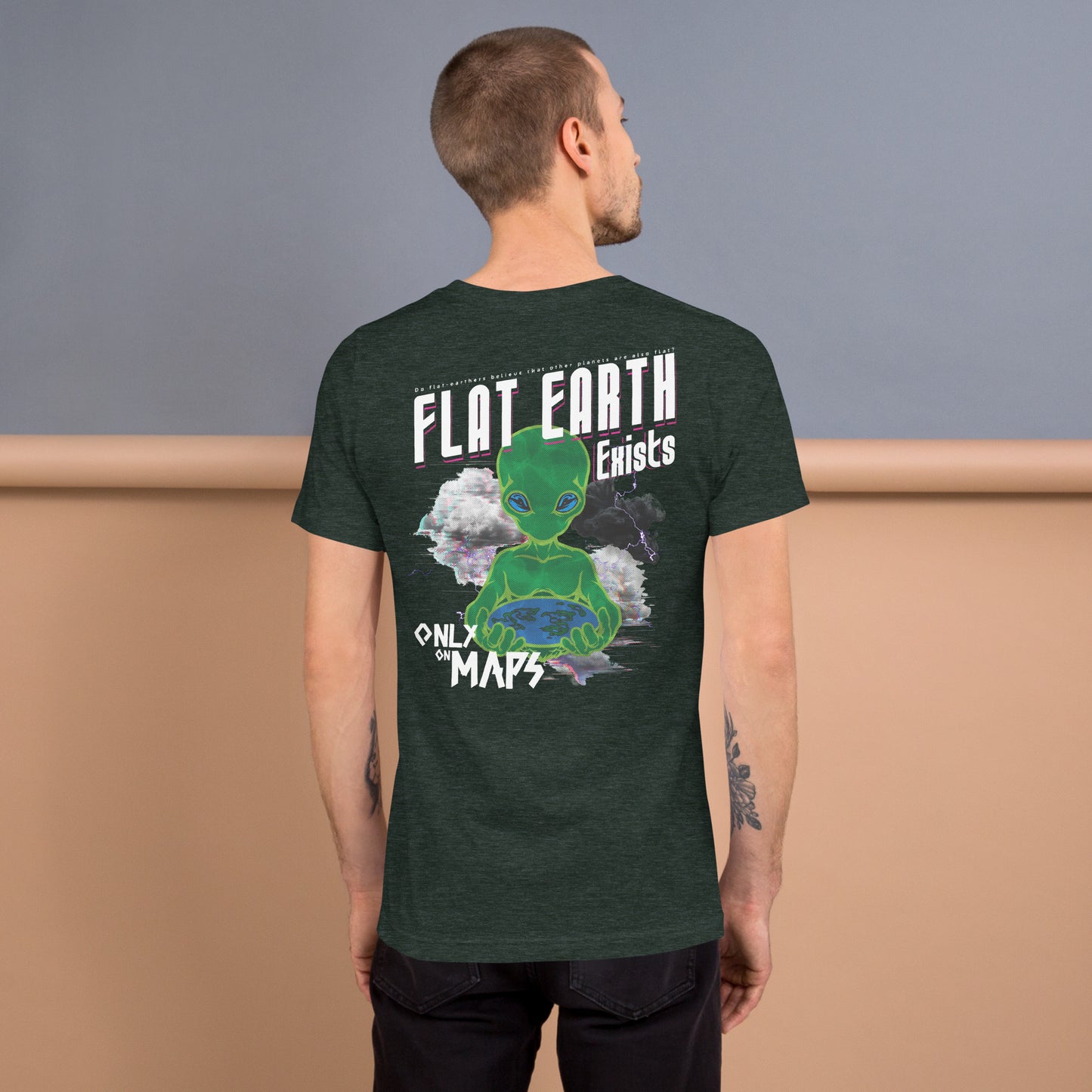 Flat Earth Exists - BACK PRINT Unisex t-shirt