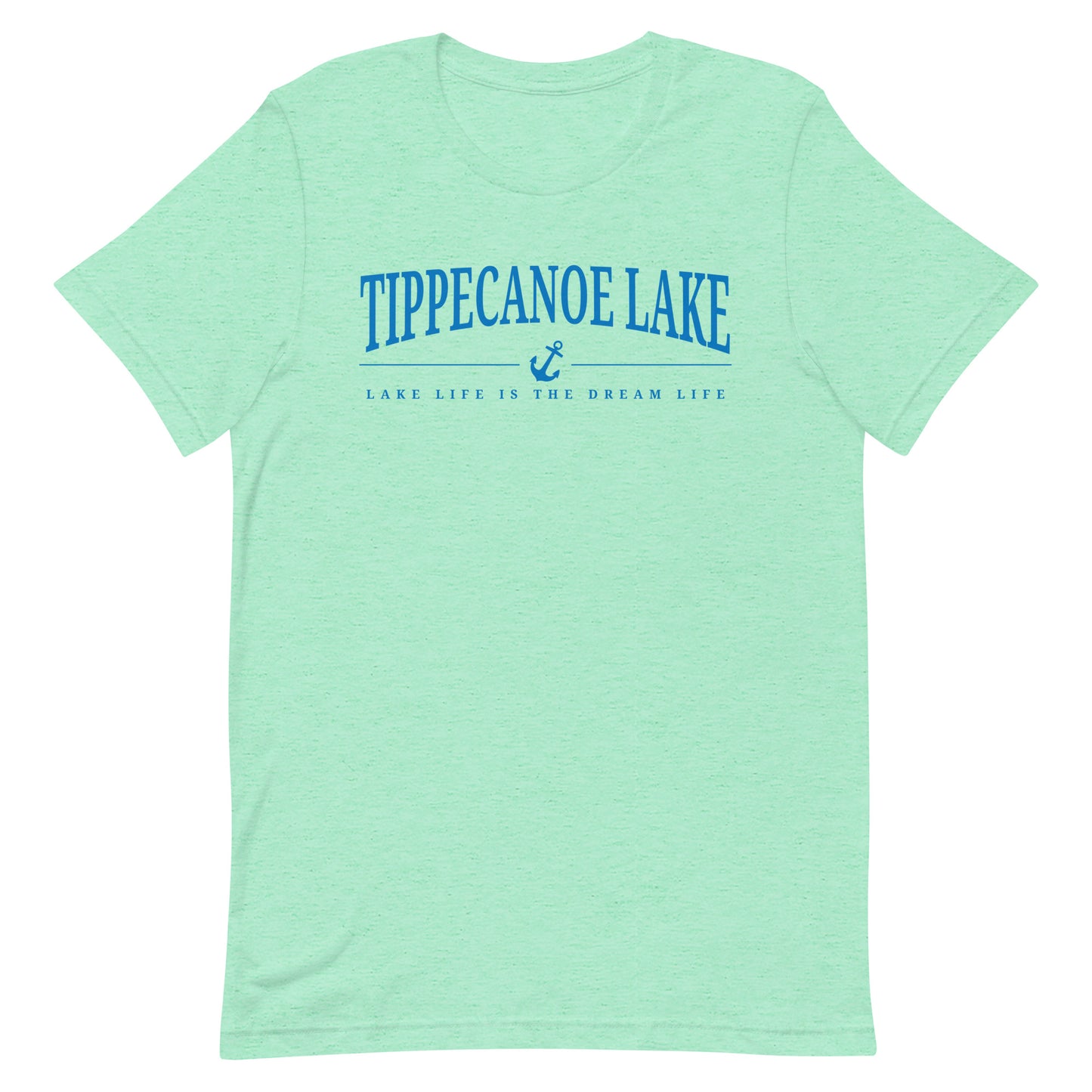 Tippecanoe Lake, Life is the Dream Life T-shirt