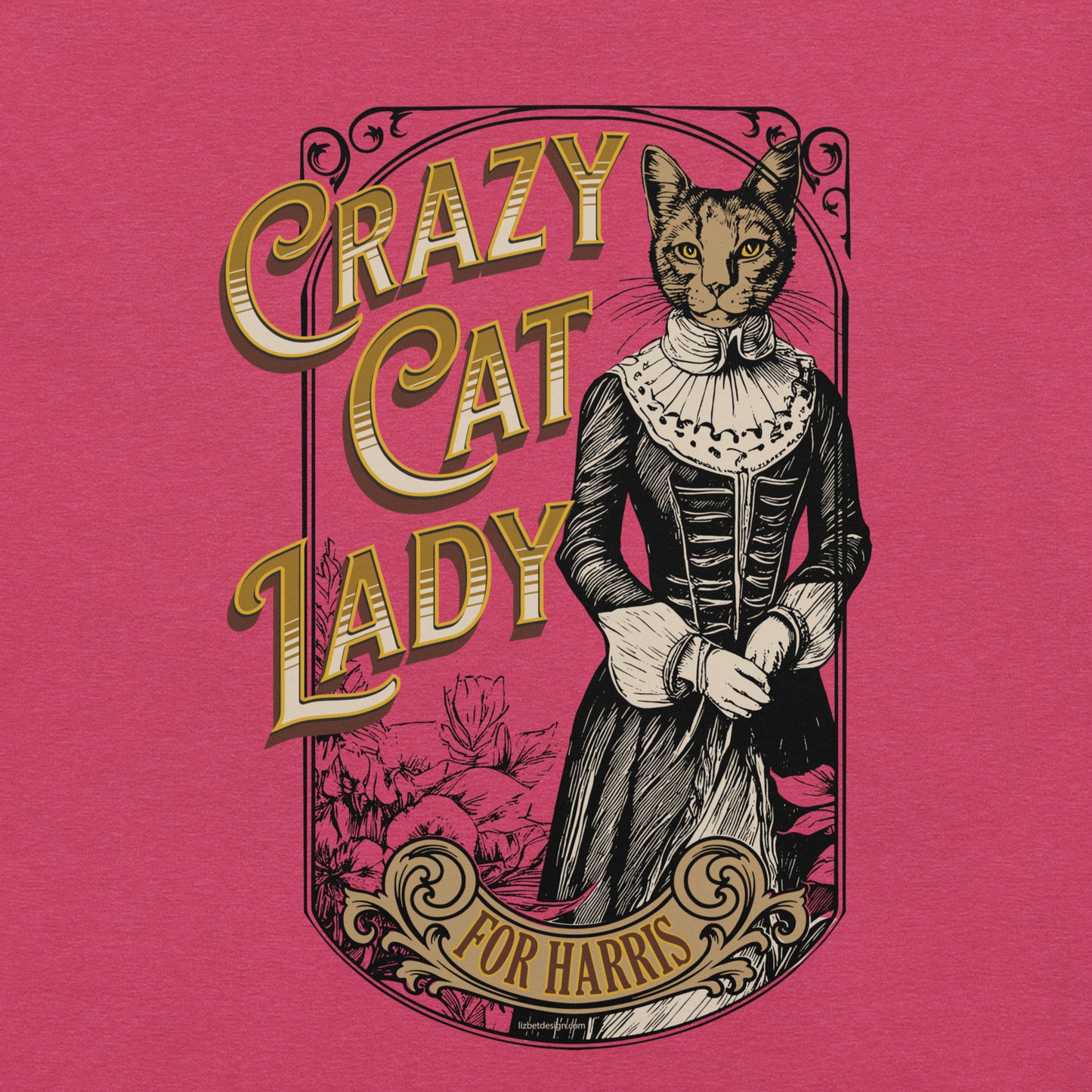 Crazy Cat Lady For Harris, 1890's Theme, Unisex t-shirt