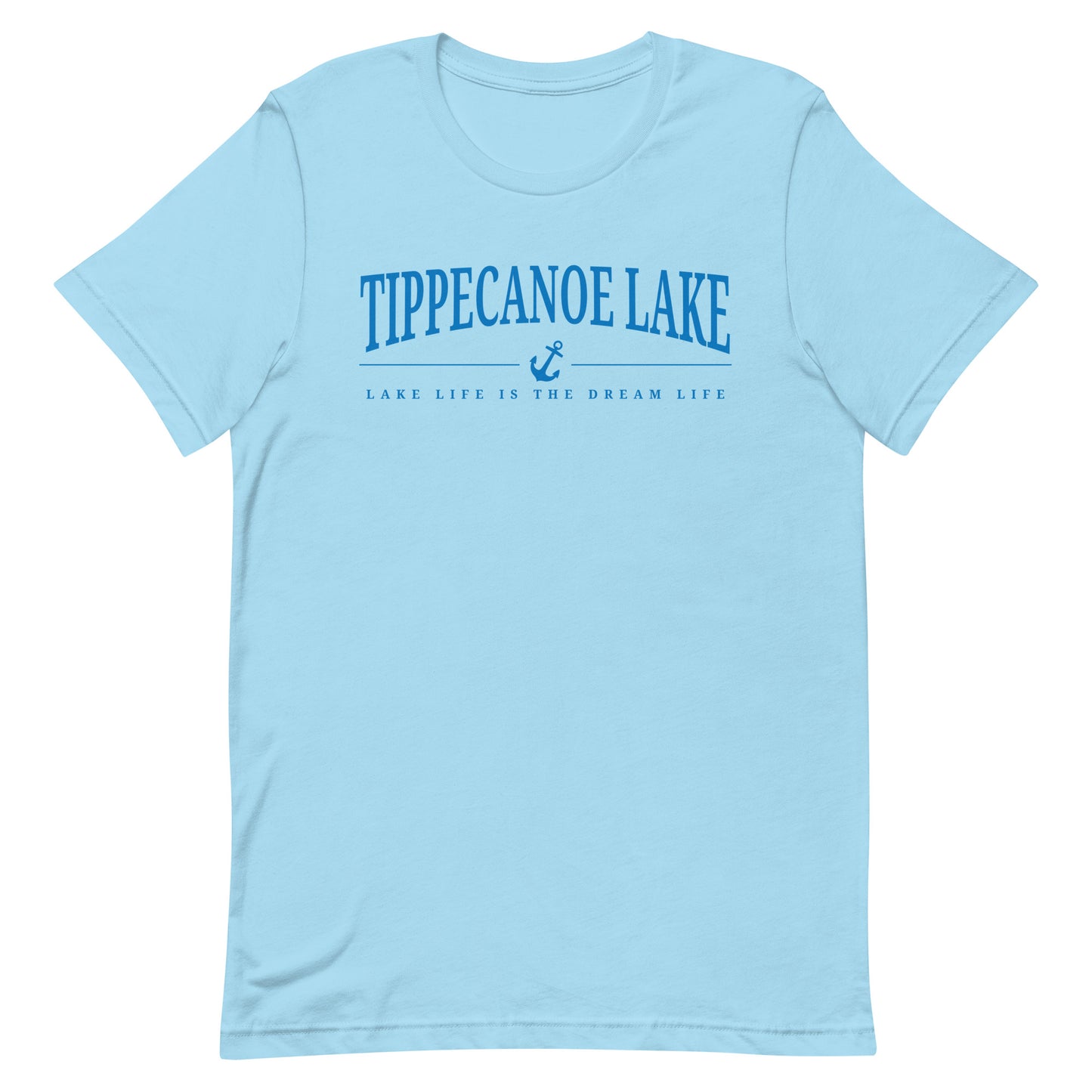 Tippecanoe Lake, Life is the Dream Life T-shirt