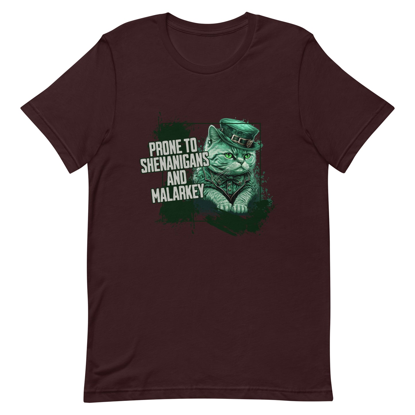 Prone to Shenanigans and Malarkey - Unisex t-shirt