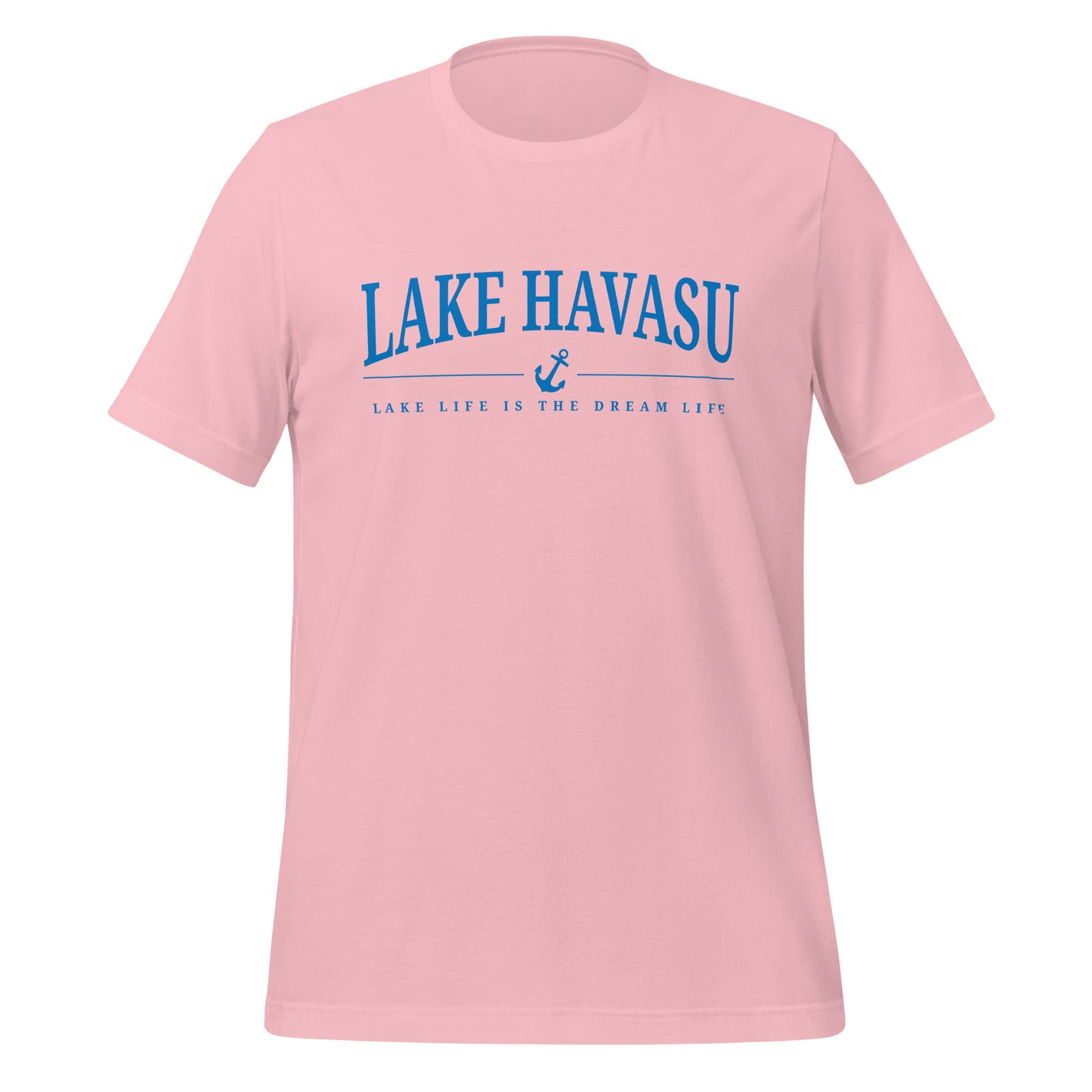 Lake Havasu, Lake Life is the Dream Life T-shirt