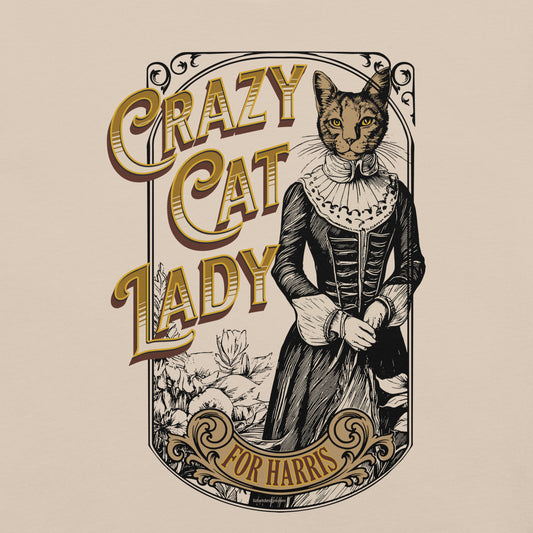 Crazy Cat Lady For Harris, 1890's Theme, Unisex t-shirt