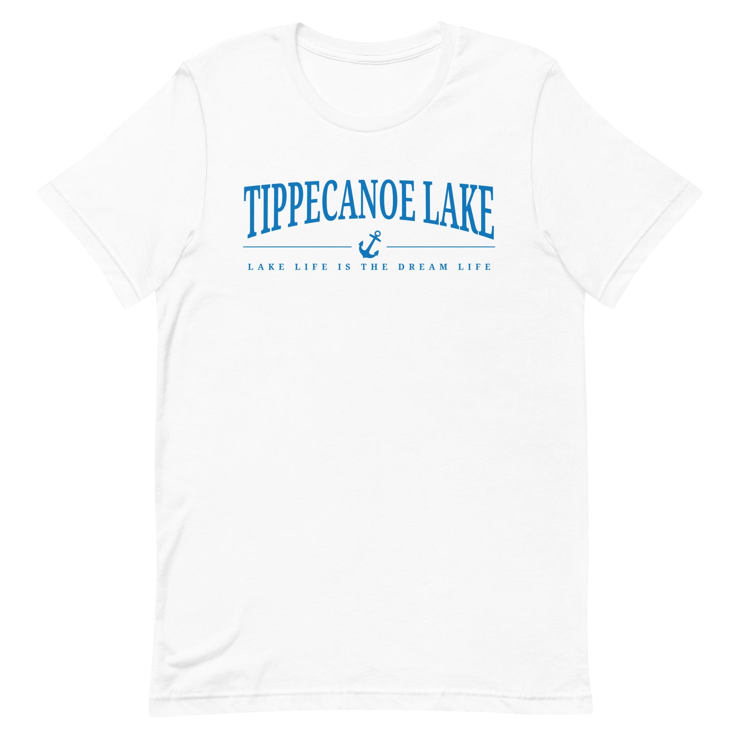 Tippecanoe Lake, Life is the Dream Life T-shirt