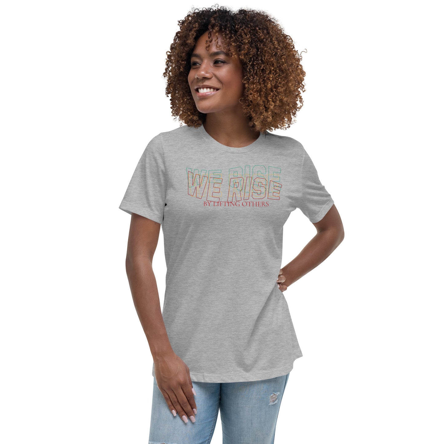 We Rise - Women's Relaxed T-Shirt