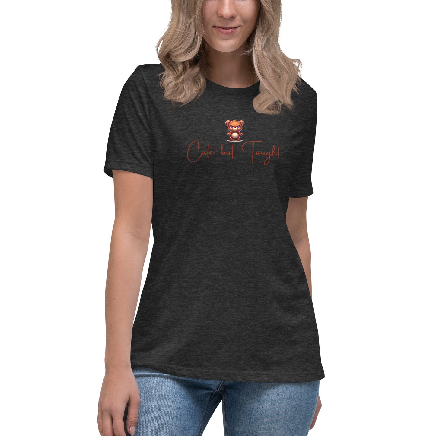 Cute But Tough: Women's Empowerment T-Shirt, Women's Relaxed T-Shirt, Strong Women, Gift for Tough Females