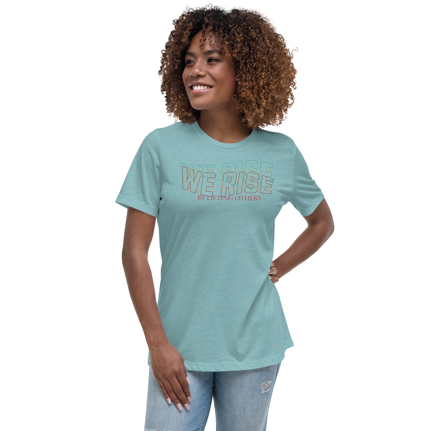 We Rise - Women's Relaxed T-Shirt