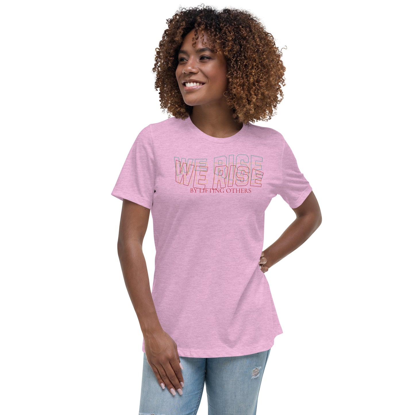 We Rise - Women's Relaxed T-Shirt