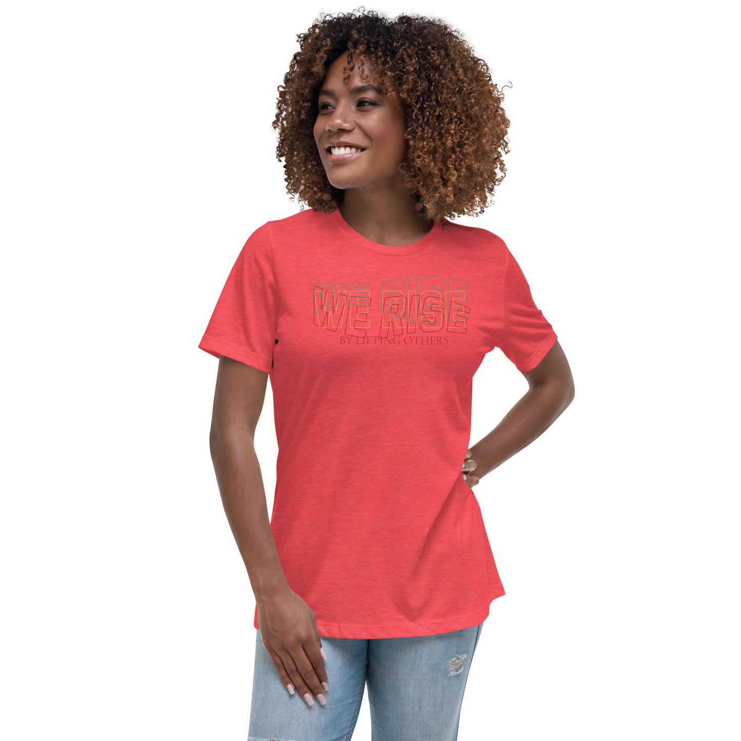 We Rise - Women's Relaxed T-Shirt