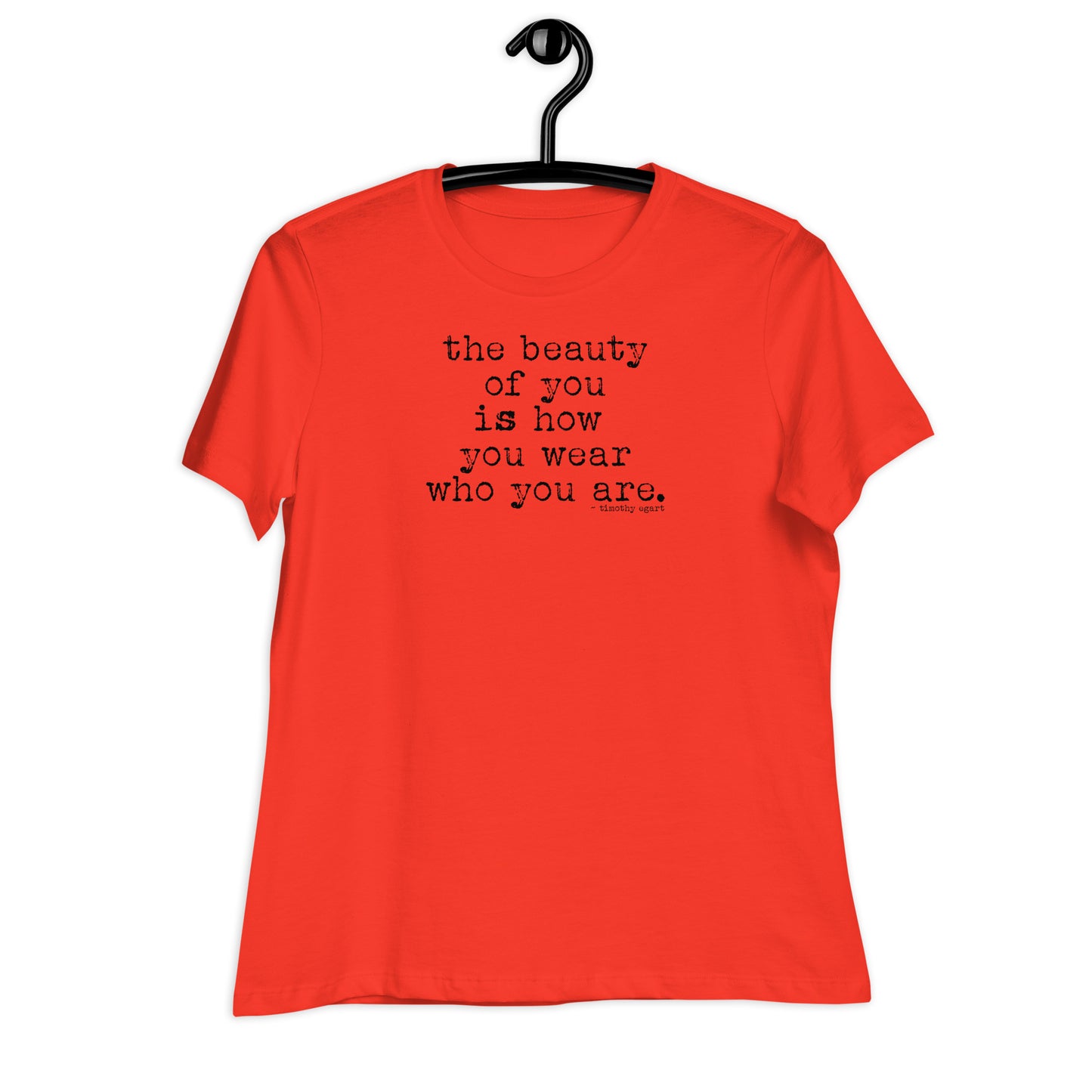 The Beauty Of You - Positive Message Women's Relaxed T-Shirt